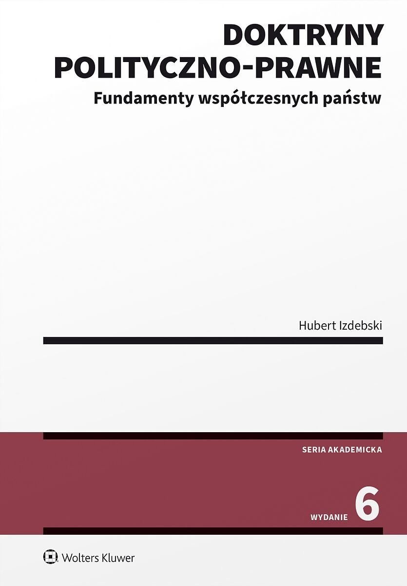 Doktryny polityczno-prawne. Fundamenty współczesnych państw - ebook PDF okładka