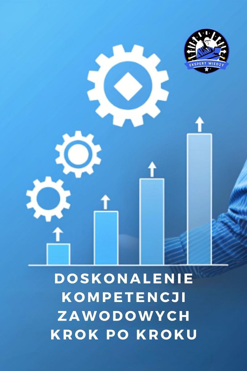 Doskonalenie kompetencji zawodowych krok po kroku okładka