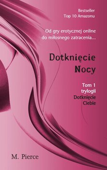 Dotknięcie ciebie. Tom 1. Dotknięcie nocy okładka
