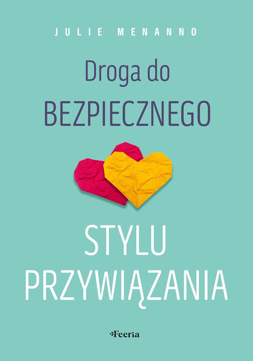 Droga do bezpiecznego stylu przywiązania - ebook MOBI okładka
