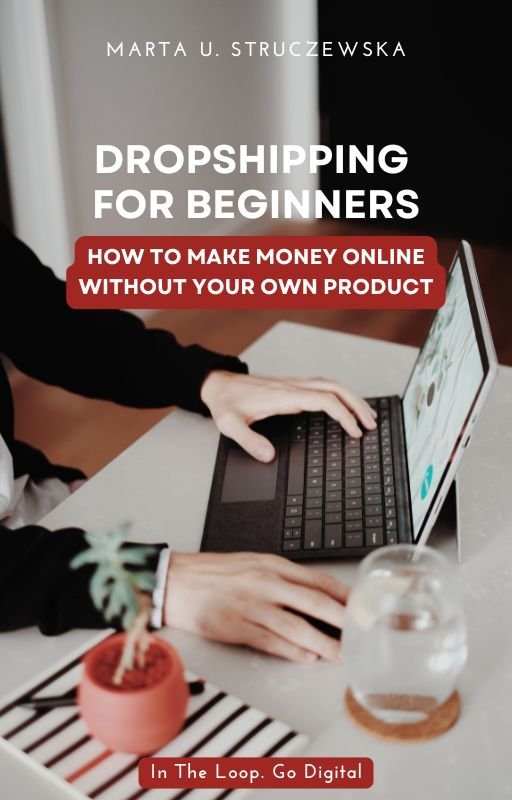 Dropshipping for beginners: how to make money online without your own product okładka