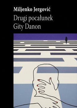 Drugi pocałunek Gity Danon okładka