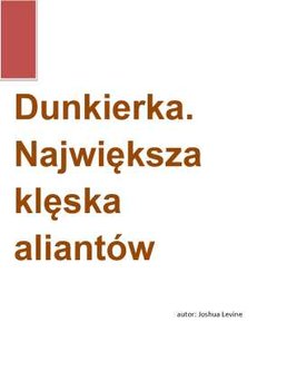 Dunkierka. Największa klęska aliantów okładka