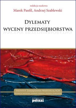 Dylematy wyceny przedsiębiorstwa okładka