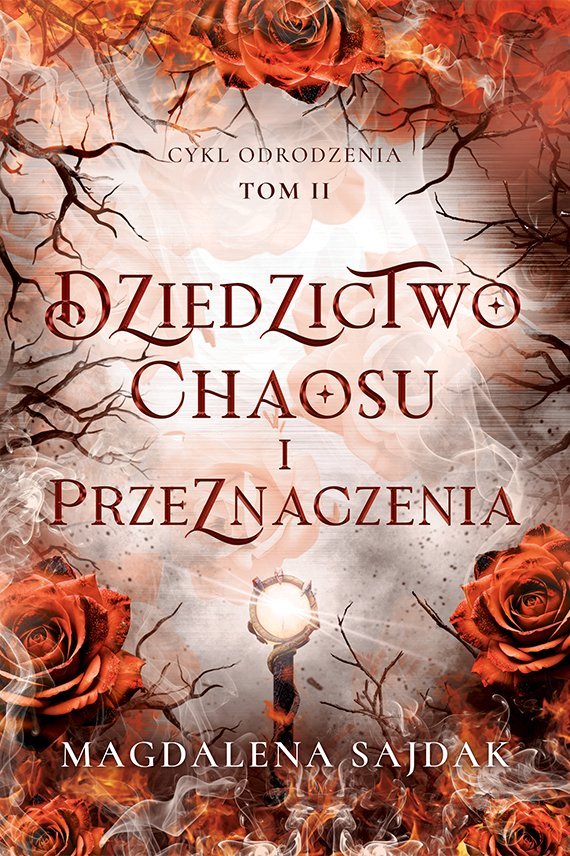 Dziedzictwo chaosu i przeznaczenia. Cykl odrodenia. Tom 2 - ebook EPUB okładka