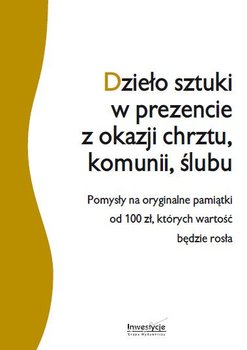 Dzieło sztuki w prezencie z okazji chrztu, komunii, ślub okładka