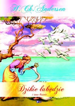 Dzikie łabędzie i inne baśnie okładka