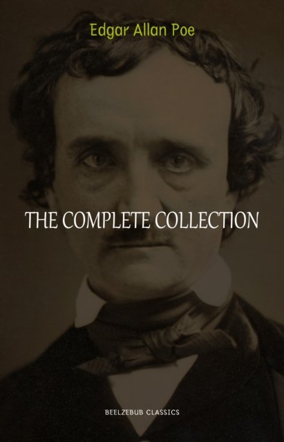 Edgar Allan Poe: The Complete Collection [DRM] - ebook EPUB okładka