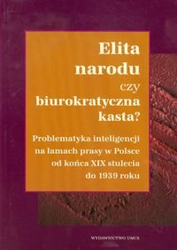 Elita narodu czy biurokratyczna kasta okładka