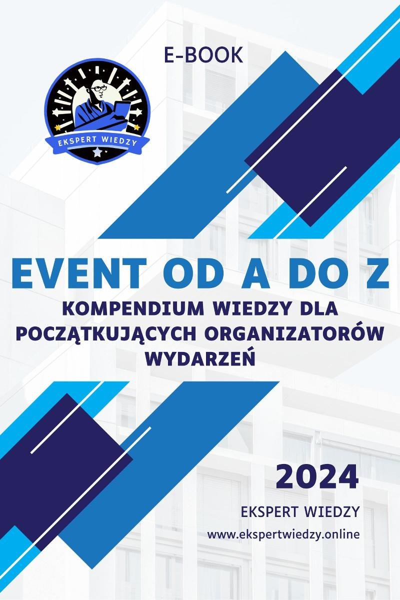 Eventy Od A do Z! Kompendium wiedzy dla początkujących organizatorów wydarzeń okładka