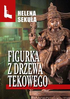 Figurka z drzewa tekowego okładka