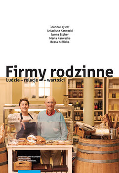 Firmy rodzinne. Ludzie, relacje, wartości okładka