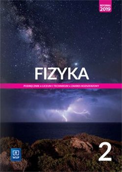Fizyka. Podręcznik. Klasa 2. Liceum i technikum. Zakres rozszerzony okładka