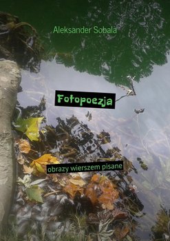 Fotopoezja. Obrazy wierszem pisane okładka