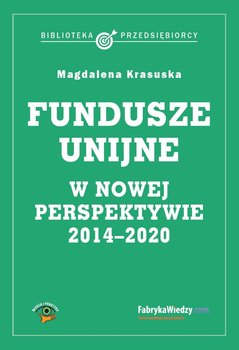 Fundusze unijne w nowej perspektywie okładka