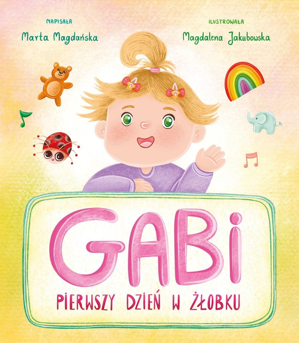 Gabi. Pierwszy dzień w żłobku okładka