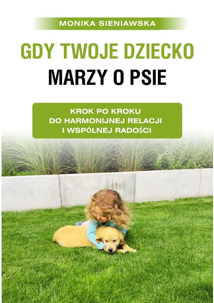 Gdy twoje dziecko marzy o psie okładka