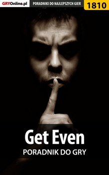 Get Even - poradnik do gry okładka