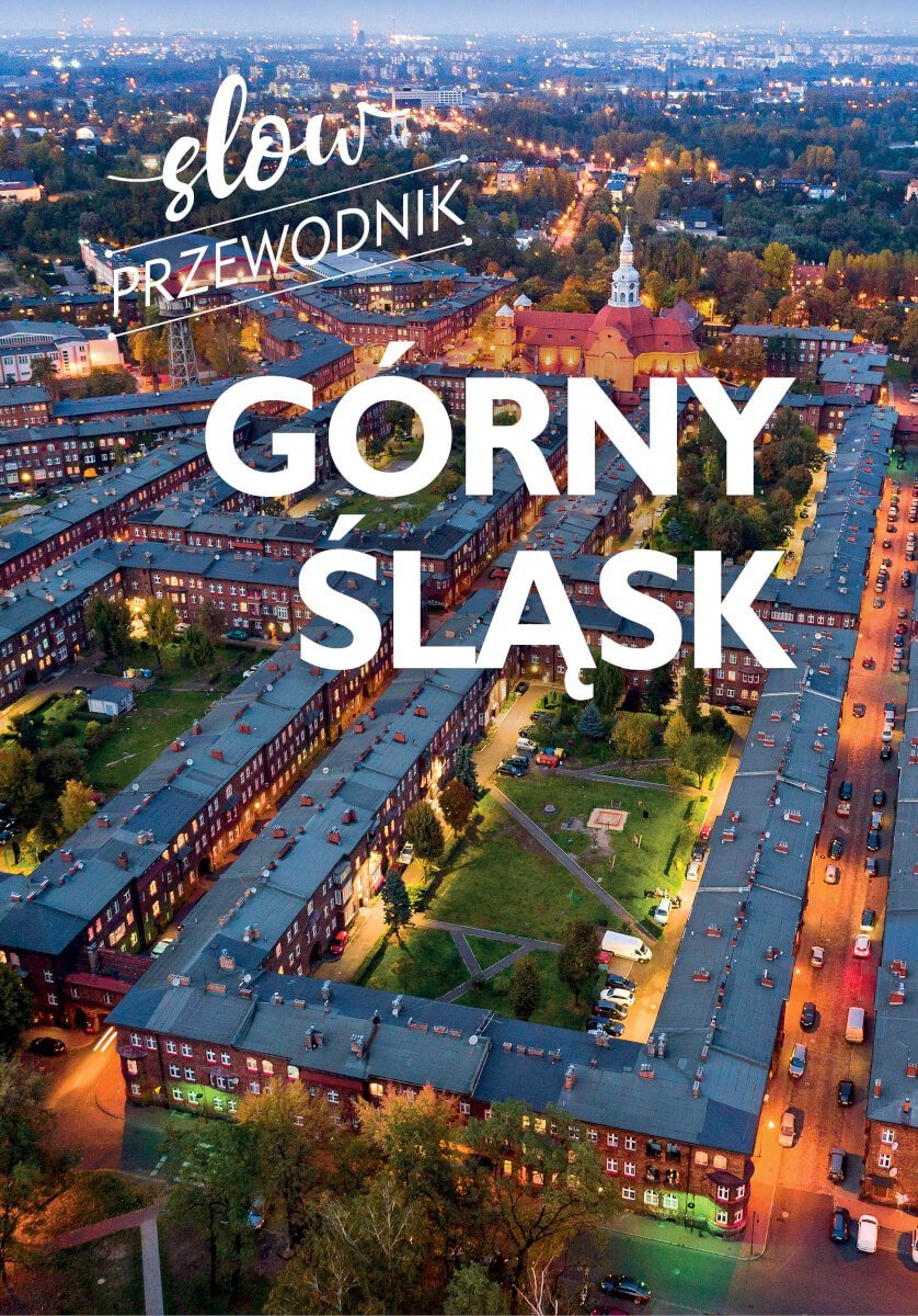 Górny Śląsk. Slow przewodnik okładka
