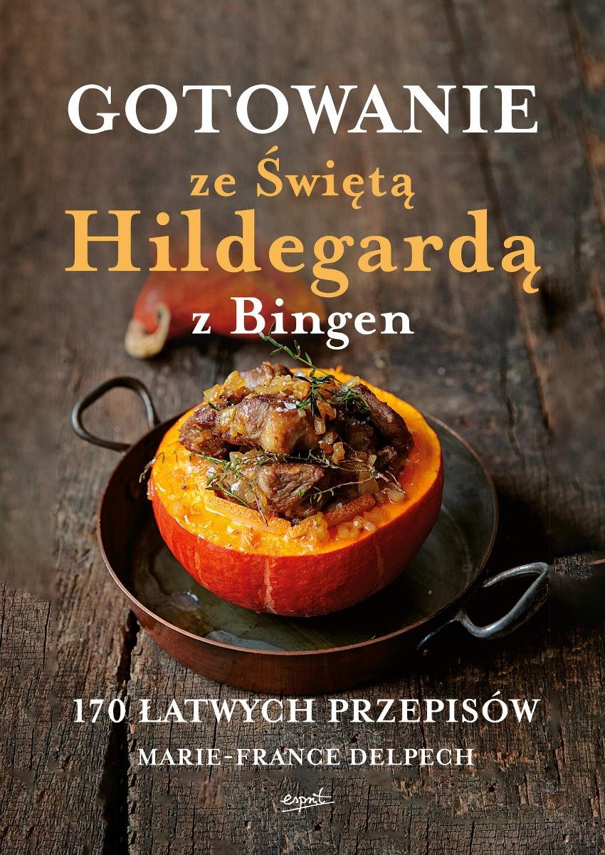 Gotowanie ze Świętą Hildegardą z Bingen okładka