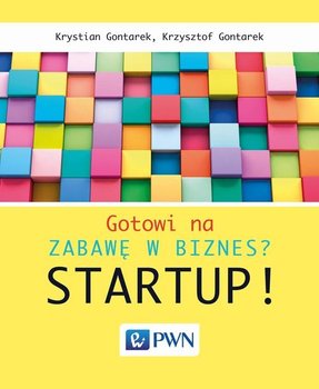 Gotowi na zabawę w biznes? Startup! okładka