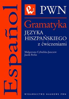 Gramatyka języka hiszpańskiego z ćwiczeniami okładka