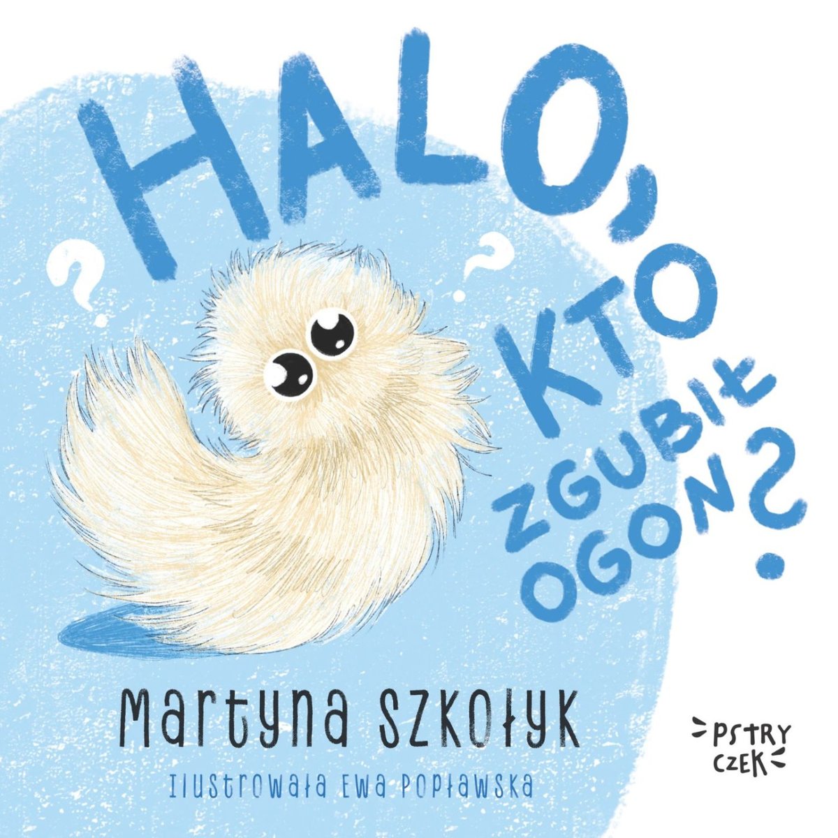 Halo, kto zgubił Ogon? - ebook PDF okładka