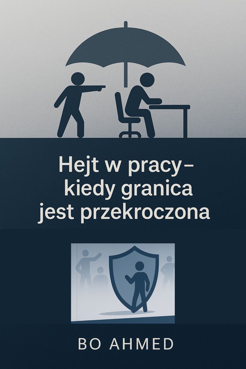 Hejt w pracy – kiedy granica jest przekroczona okładka