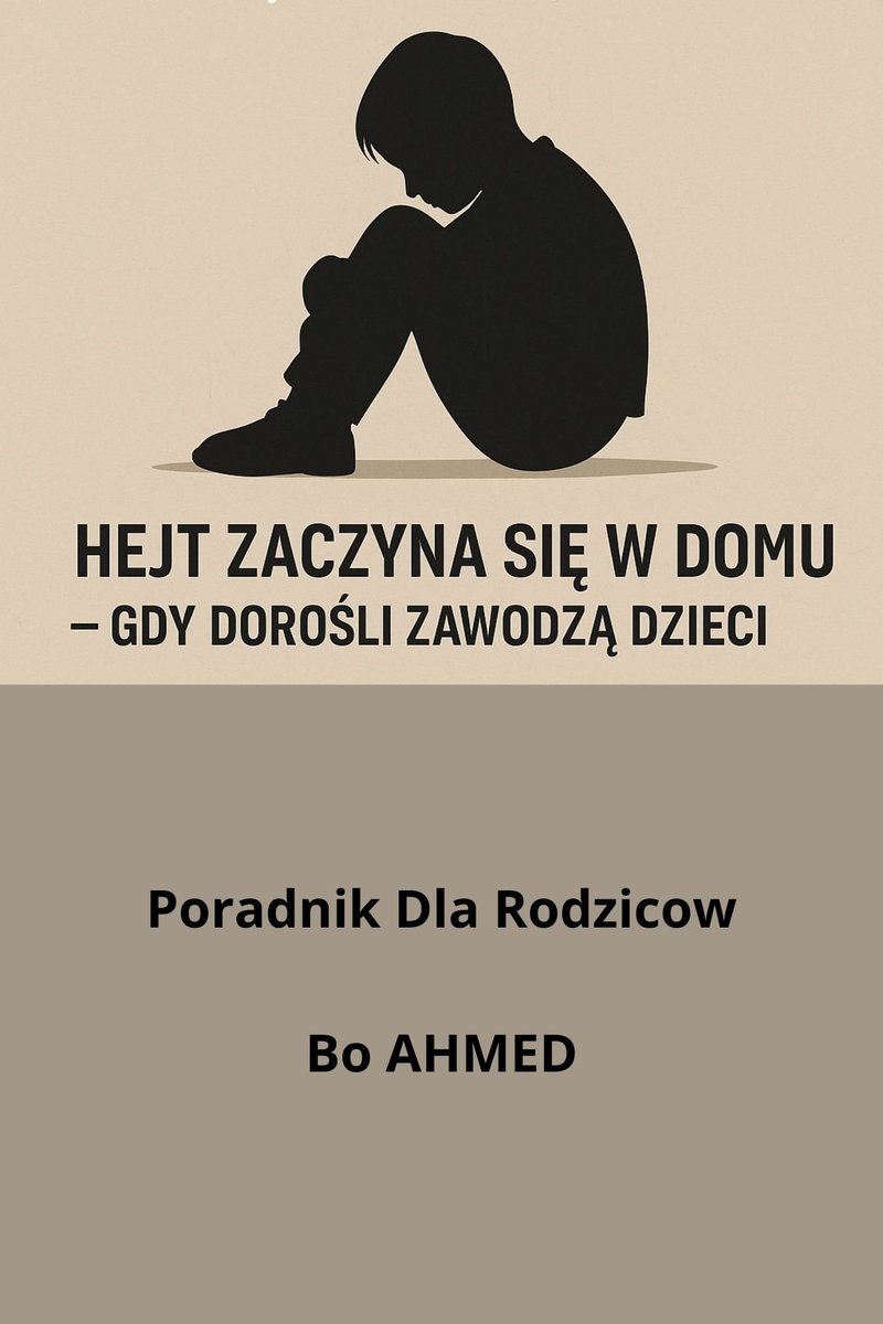 Hejt zaczyna się w domu. Gdy dorośli zawodzą dzieci okładka