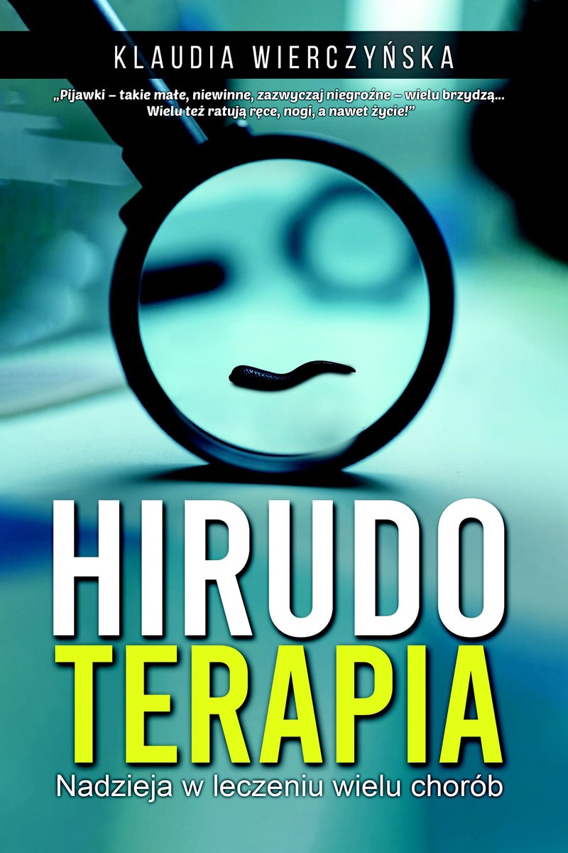 Hirudoterapia. Nadzieja w leczeniu wielu chorób - ebook EPUB okładka
