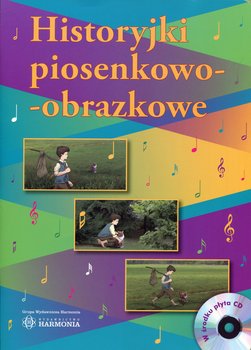 Historyjki piosenkowo - obrazkowe + CD okładka
