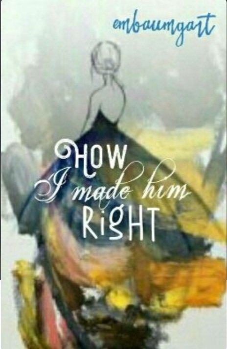 How I made Him right okładka