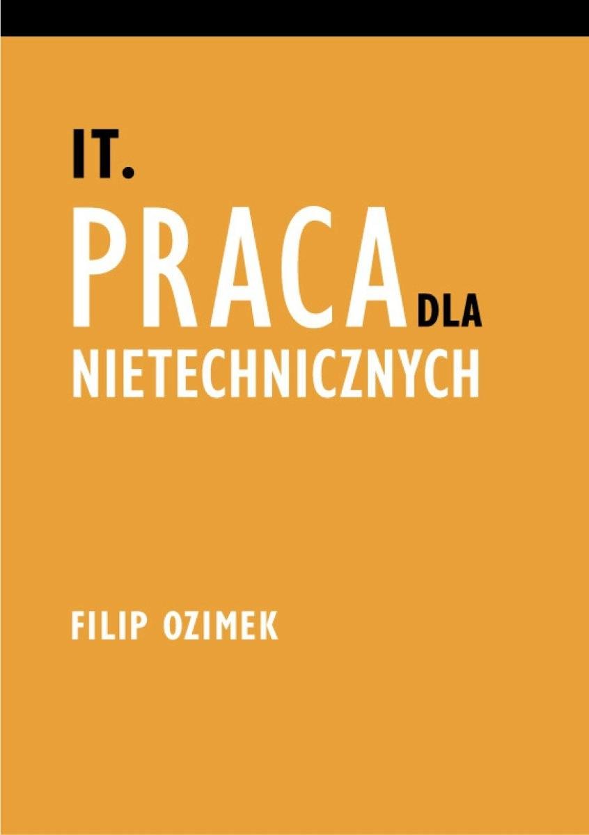 IT. Praca dla nietechnicznych okładka