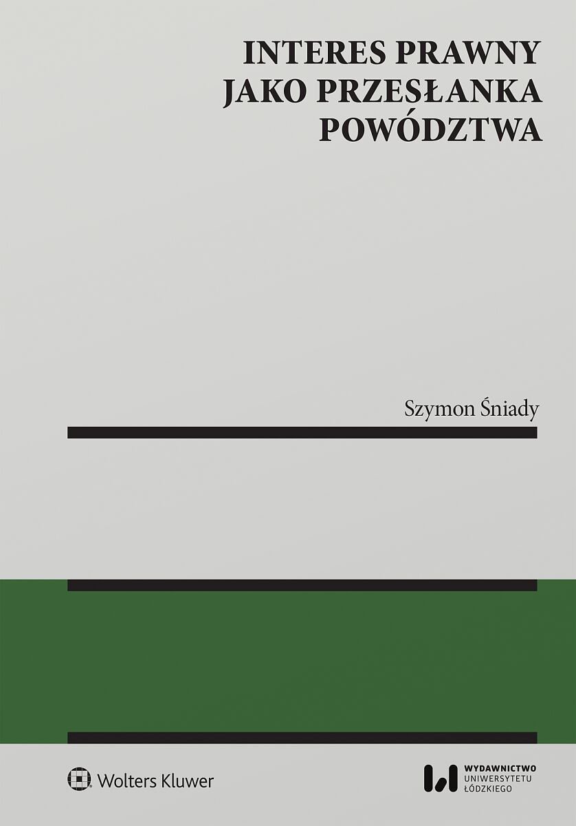 Interes prawny jako przesłanka powództwa okładka
