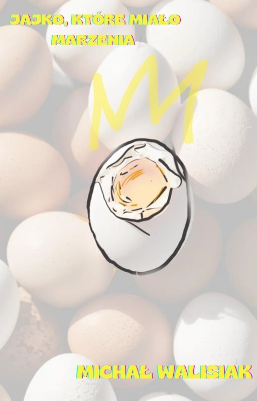 Jajko, które miało marzenia okładka