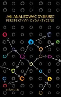 Jak analizować dyskurs? Perspektywy dydaktyczne okładka