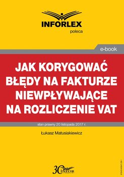 Jak korygować błędy na fakturze niewpływające na rozliczenie VAT okładka