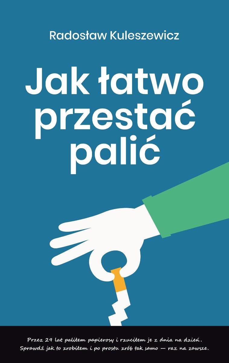 Jak łatwo przestać palić okładka