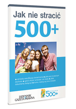 Jak nie stracić 500+ okładka