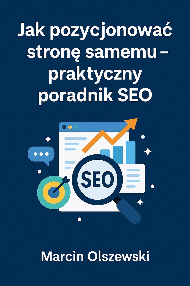 Jak pozycjonować stronę samemu – praktyczny poradnik SEO okładka