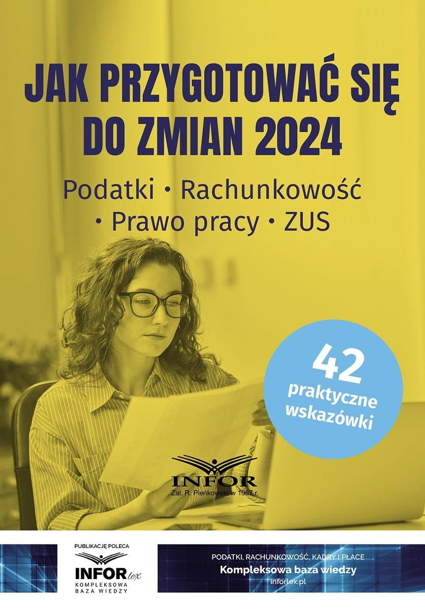 Jak przygotować się do zmian 2024. Podatki, rachunkowość, prawo pracy, ZUS okładka