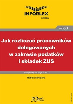 Jak rozliczać pracowników delegowanych w zakresie podatków i składek okładka