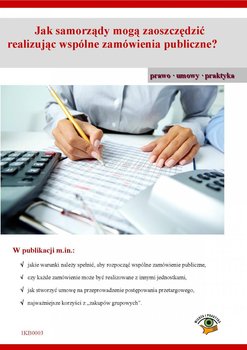 Jak samorządy mogą zaoszczędzić realizując wspólne zamówienia publiczne? okładka