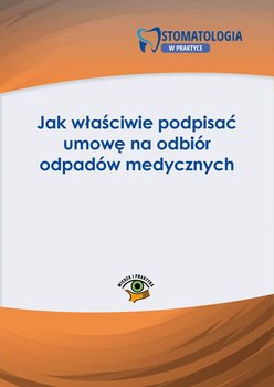 Jak właściwie podpisać umowę na odbiór odpadów medycznych okładka
