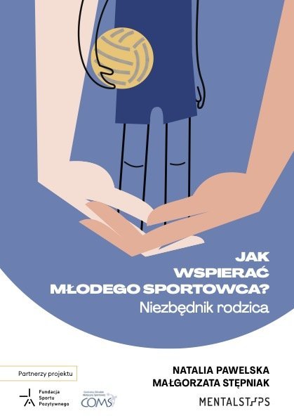 Jak wspierać młodego sportowca? Niezbędnik rodzica - ebook PDF okładka