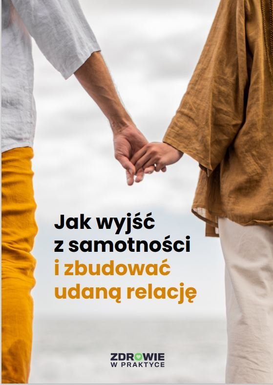Jak wyjść z samotności i stworzyć udaną relację okładka