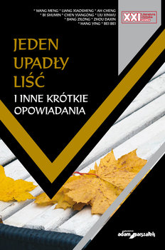 Jeden upadły liść i inne krótkie opowiadania okładka