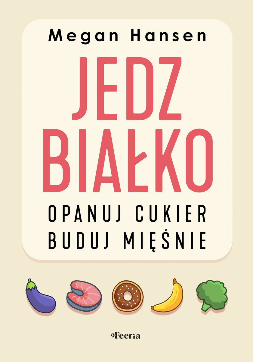 Jedz białko, opanuj cukier, buduj mięśnie - ebook MOBI okładka