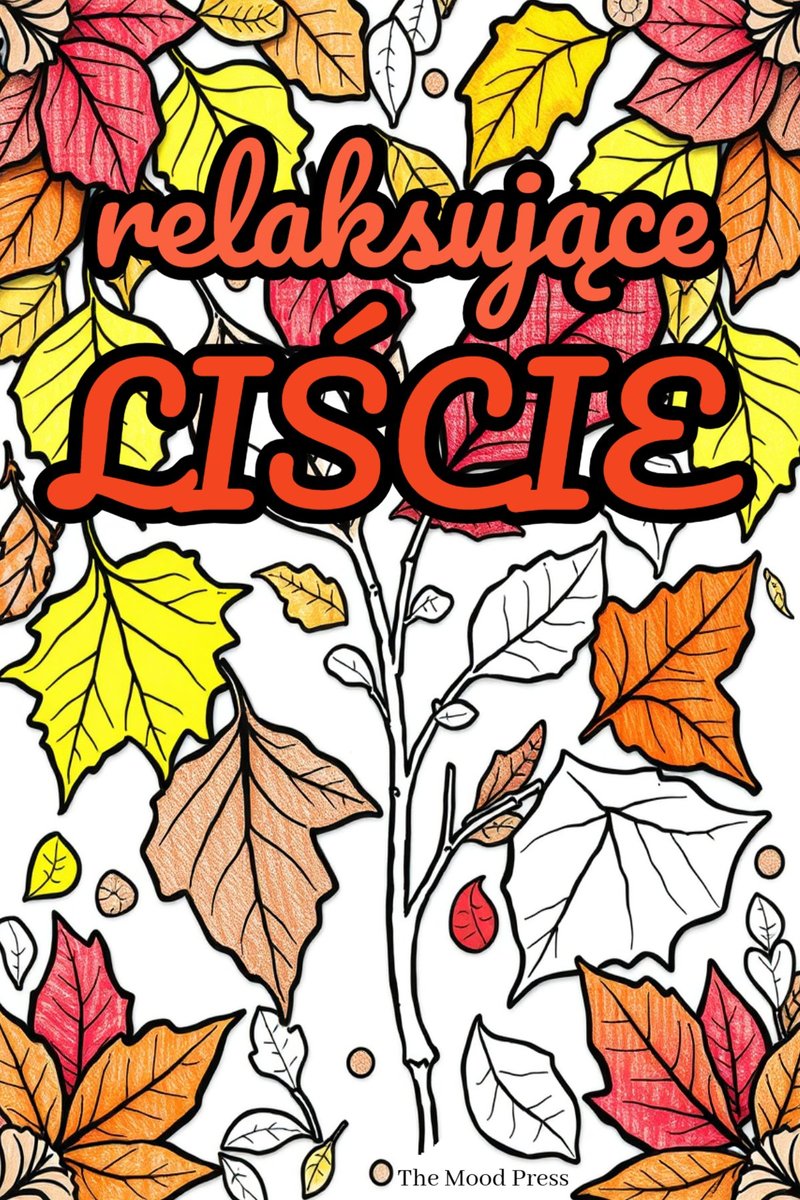 Jesienne kolorowanki dla dorosłych: antystresowe liście PDF do druku okładka