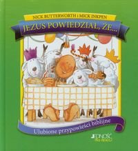 Jezus powiedział że... Ulubione przypowieści biblijne okładka